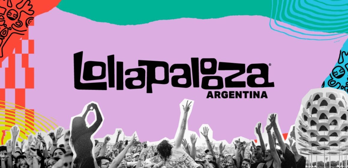 lola Lollapalooza Argentina 2025: Un fin de semana de música, emociones y sorpresas en Buenos Aires