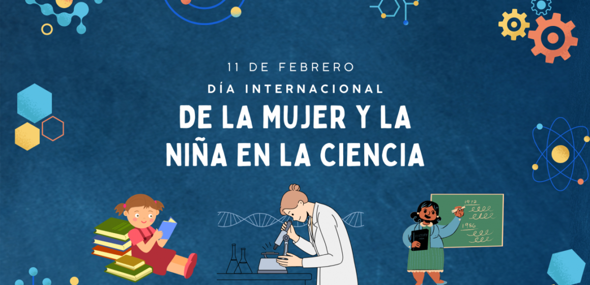 ciencia 11 de febrero: Día Internacional de la Mujer y la Niña en la Ciencia, una jornada para celebrar la igualdad en la ciencia