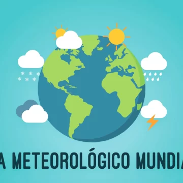 Hoy se conmemora el Día Meteorológico Mundial